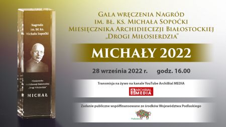 Gala wręczenia nagród im. bł. ks. Michała Sopoćki „MICHAŁY 2022”